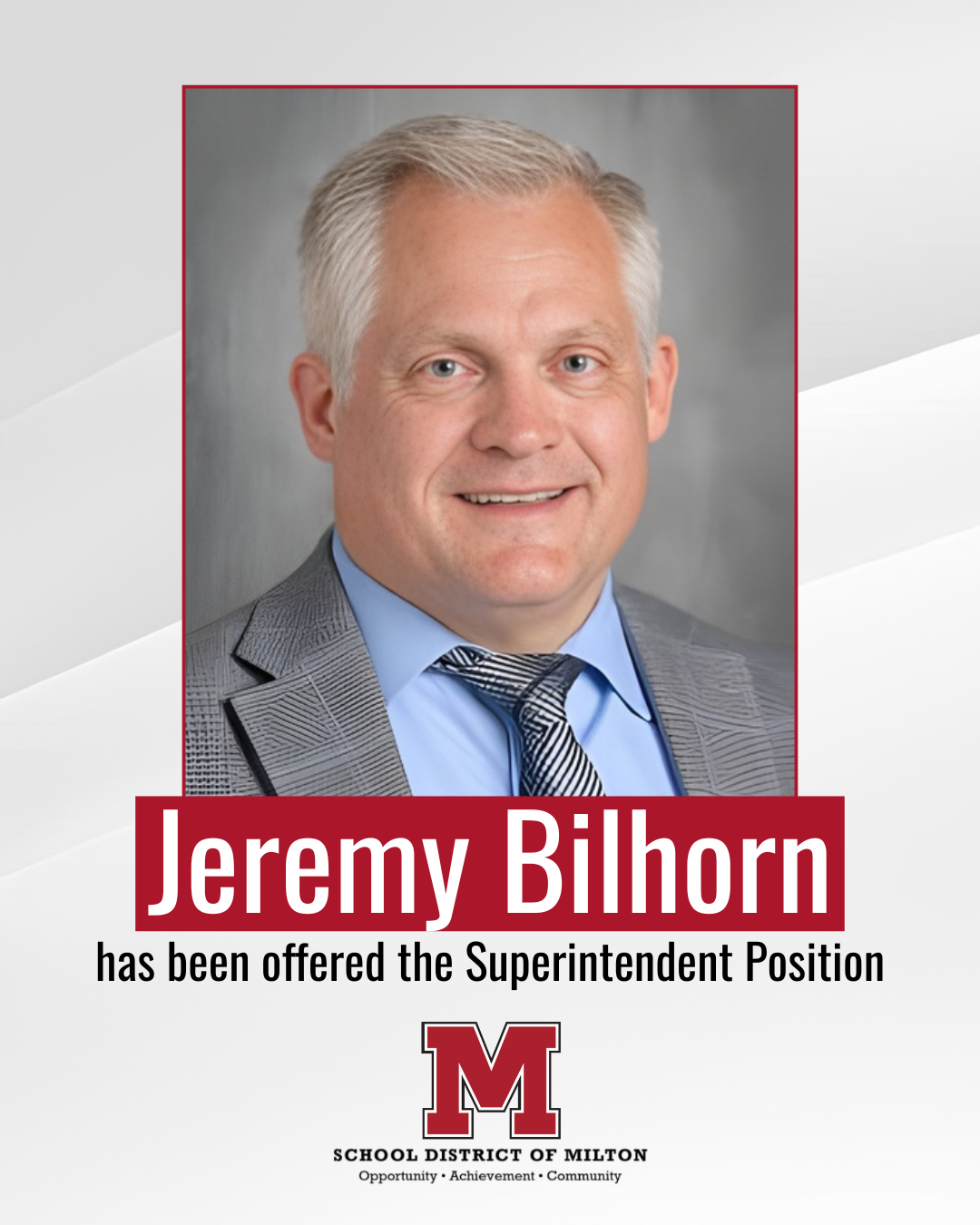 Social Media image of Jeremy Bilhorn, Text overlay says Jeremy Bilhorn has been offered the Superintendent Position